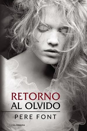 RETORNO AL OLVIDO | FONT, PERE