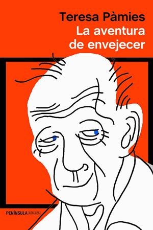 LA AVENTURA DE ENVEJECER | PÀMIES, TERESA