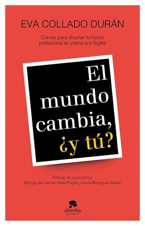 EL MUNDO CAMBIA, ¿Y TÚ? | COLLADO DURÁN, EVA