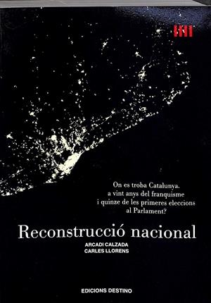 RECONSTRUCCIÓ NACIONAL (CATALÁN) | ARCADI CALZADA Y CARLES LLORENS