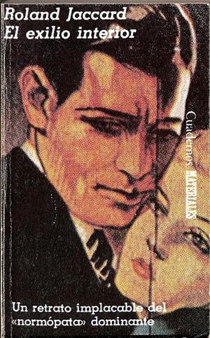 EL EXILIO INTERIOR LA CIVILIZACIÓN ESQUIZOIDE | JACCARD, ROLAND