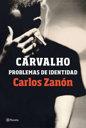 CARVALHO PROBLEMAS DE IDENTIDAD | ZANÓN, CARLOS