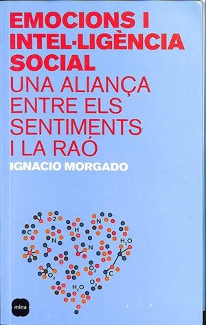 EMOCIONS I INTEL·LIGÈNCIA SOCIAL. (CATALÁN) | MORGADO, IGNACIO