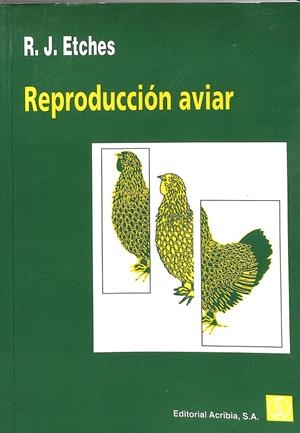 REPRODUCCIÓN AVIAR | ETCHES, R. J.