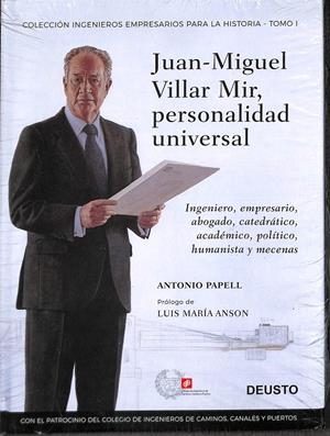 JUAN-MIGUEL VILLAR MIR  PERSONALIDAD UNIVERSAL | PAPELL, ANTONIO