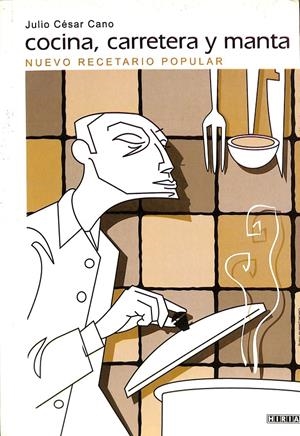 COCINA CARRETERA Y MANTA | CANO CASTAÑO, JULIO CÉSAR