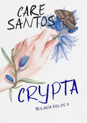 CRYPTA (TRILOGÍA EBLUS 2) | SANTOS, CARE