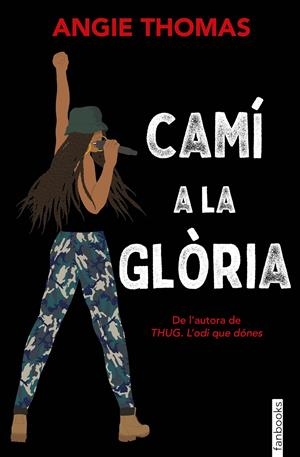 CAMÍ A LA GLÒRIA  (CATALÁN) | THOMAS, ANGIE