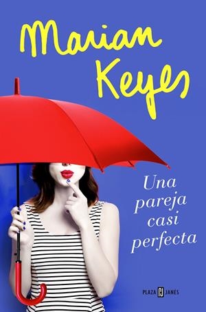 UNA PAREJA CASI PERFECTA | KEYES, MARIAN