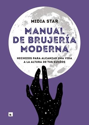 MANUAL DE BRUJERÍA MODERNA | STAR, MIDIA