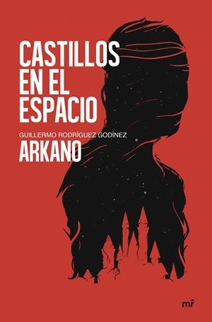 CASTILLOS EN EL ESPACIO | ARKANO