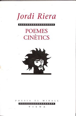 POEMES CINÈTICS  (CATALÁN) | RIERA I MORÉ, JORDI