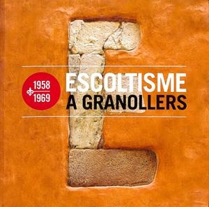 ESCOLTISME A GRANOLLERS 1958  1969  (CATALÁN) NO INCLUYE CD | ESTANY I BASSA, SALVADOR