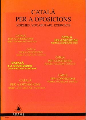 CATALÀ PER A OPOSICIONS  NORMES VOCABULARIS EXERCICIS(CATALÁN) | PÉREZ RUIZ DE VALBUENA, FÉLIX