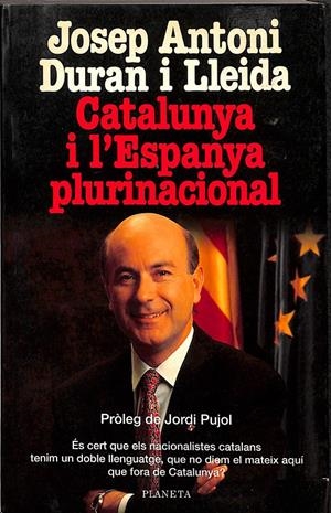 CATALUNYA I L'ESPANYA PLURINACIONAL (CATALÁN) | A. DURAN I LLEIDA, JOSEP