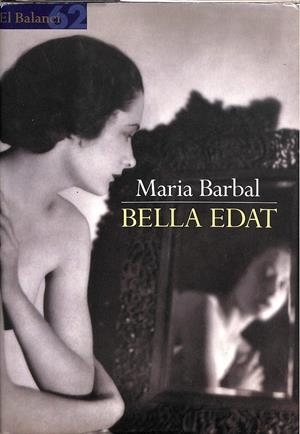 BELLA EDAT (CATALÁN) | BARBAL, MARIA