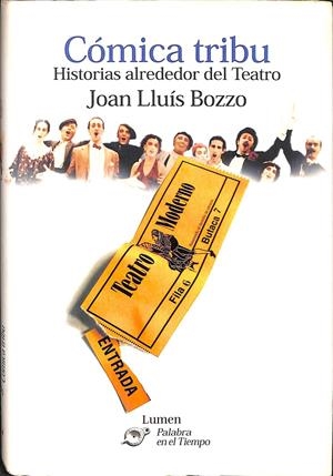 CÓMICA TRIBU HISTORIAS ALREDEDOR DEL TEATRO | BOZZO, JOAN LLUÍS