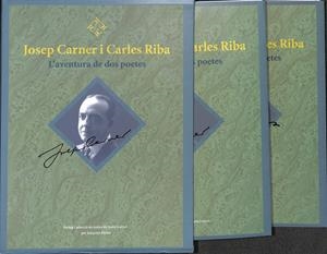 JOSEP CARNER I CARLES RIBA L'AVENTURA DE DOS POETES (CATALÁN) | CARNER, JOSEP  / RIBA, CARLES  / MOLAS, JOAQUIM