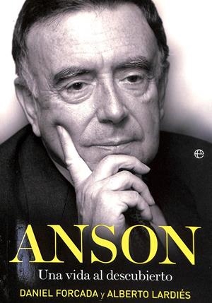 ANSON UNA VIDA AL DESCUBIERTO | ALBERTO LARDIÉS GALARRETA