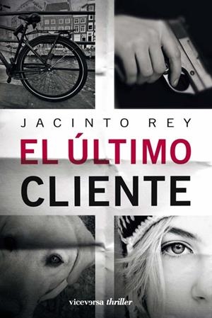 EL ÚLTIMO CLIENTE | REY, JACINTO