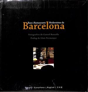 BARS I RESTAURANTS MODERNISTES DE BARCELONA (CATALÁN) | A.A.V.V.