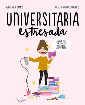 UNIVERSITARIA ESTRESADA | UNIVERSITARIA ESTRESADA