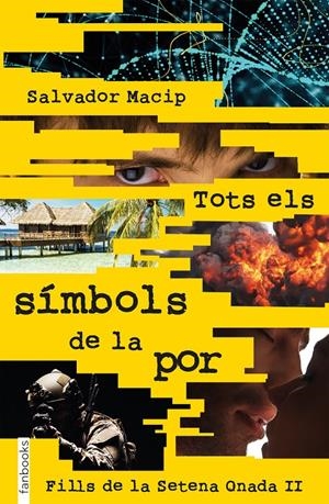 TOTS ELS SÍMBOLS DE LA POR  (CATALÁN) | MACIP, SALVADOR