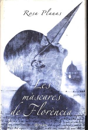 LES MÀSCARES DE FLORÈNCIA (CATALÁN) | FERRER, ROSA PLANAS