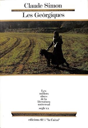 LES GEÒRGIQUES 35 (LES MILLORS OBRES DE LA LITERATURA UNIVERSALS) (CATALÁN) | SIMON, CLAUDE