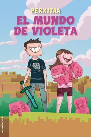 EL MUNDO DE VIOLETA | PERXITAA