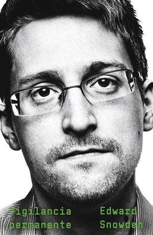 VIGILANCIA PERMANENTE | SNOWDEN, EDWARD