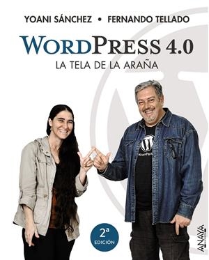WORDPRESS 4.0. LA TELA DE LA ARAÑA | SÁNCHEZ, YOANI / TELLADO, FERNANDO