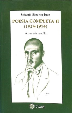 POESIA COMPLETA (1934-1974) (CATALÁN) | SÁNCHEZ-JUAN, SEBASTIÀ