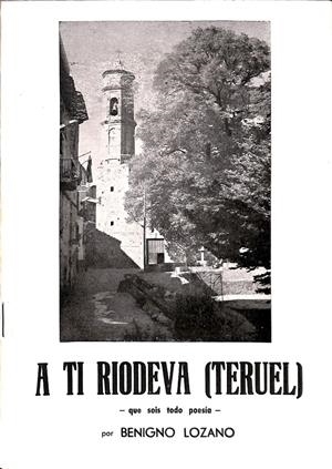 A TI RIODEVA (TERUEL) | BENINGNO LOZANO 