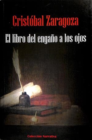 LIBRO DEL ENGAÑO A LOS OJOS | ZARAGOZA, CRISTÓBAL