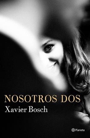 NOSOTROS DOS | BOSCH, XAVIER