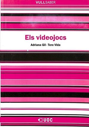 ELS VIDEOJOCS (CATALAN) | GIL JUÁREZ, ADRIANA / VIDA MOMBIELA, TERE
