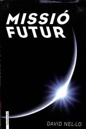 MISSIÓ FUTUR | NEL·LO, DAVID