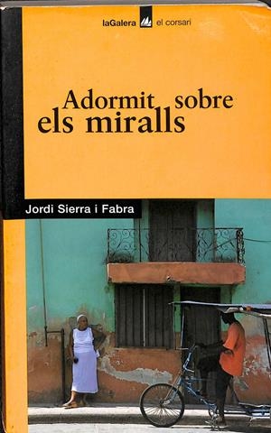 ADORMIT SOBRE ELS MIRALLS (CATALÁN) | SIERRA I FABRA, JORDI