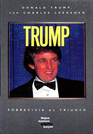TRUMP SOBREVIVIR AL TRIUNFO | TRUMP, DONALD