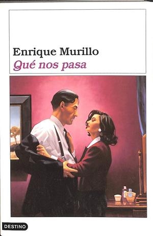 QUE NOS PASA  | ENRIQUE MURILLO 