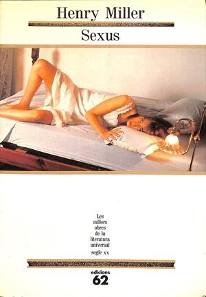 SEXUS - 65 -  (LES MILLORS OBRES DE LA LITERATURA UNIVERSALS) (CATALÁN) | MILLER, HENRY