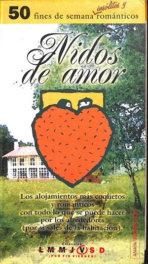 NIDOS DE AMOR 50 FINES DE SEMANA ROMANTICOS | BOTAYA, GUILLERMINA