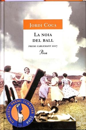 LA NOIA DEL BALL  (CATALÁN) 470 | COCA, JORDI