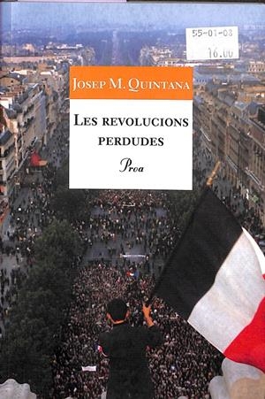 LES REVOLUCIONS PERDUDES 474 (CATALÁN) | QUINTANA PETRÚS, JOSEP MARIA