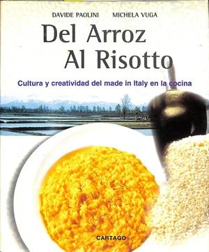 DEL ARROZ AL RISOTTO | PAOLINI, DAVIDE/VUGA, MICHELA