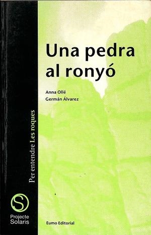 UNA PEDRA AL RONYÓ (CATALÁN) | ARRAY / ARRAY