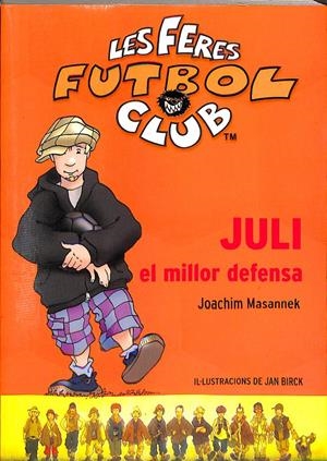 JULI, EL MILLOR DEFENSA | GALA FERNÁNDEZ, CARME / MASANNEK, JOACHIM
