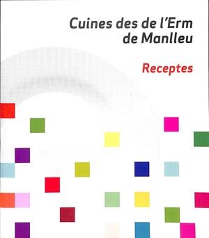 CUINES DES DE L´ERM DE MANLLEU  RECEPTES