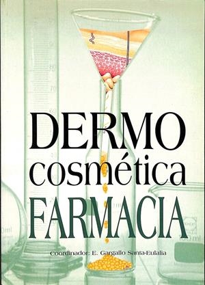 DERMOCOSMÉTICA FARMACIA | GARGALLO SANTA-EULALIA, ENRIQUE